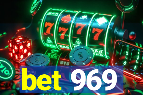 bet 969